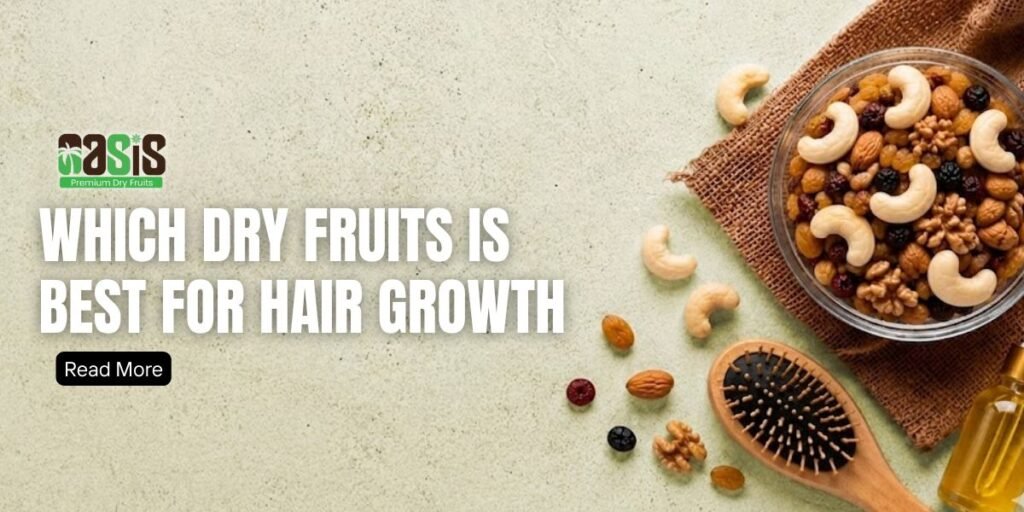 Which Dry Fruits is Best for Hair Growth