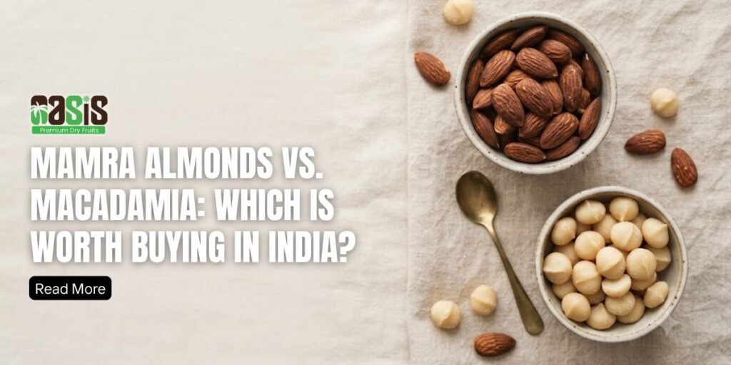 Mamra Almonds vs. Macadamia