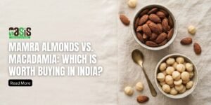 Mamra Almonds vs. Macadamia