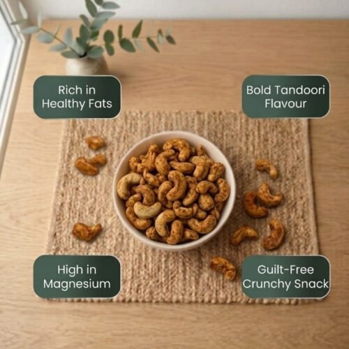 Infographic displaying health benefits of gourmet Cashews Flavored (Tandoori) by Oasis Dry Fruits.